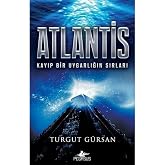 Atlantis Kayıp Bir Uygarlığın Sırları