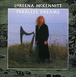 Parallel Dreams - Loreena Mckennitt