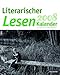 Literarischer Lesen-Kalender 2008: Wochenkalender by 