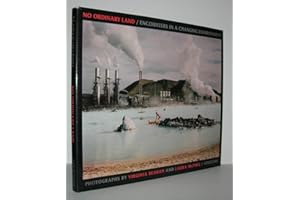 No Ordinary Land: Encounters in a Changing Environment