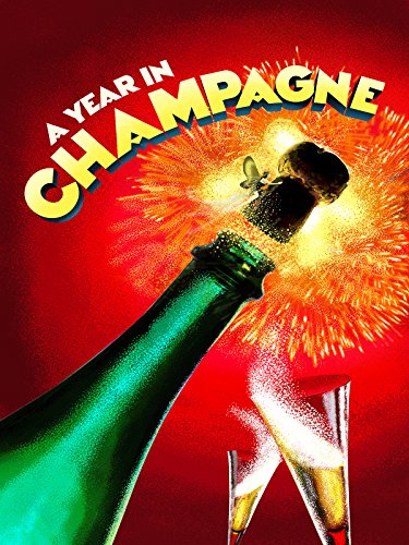 A Year In Champagne - 
