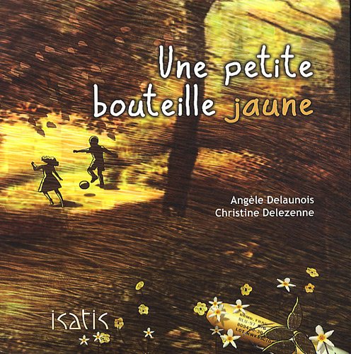 couverture de : Une petite bouteille jaune