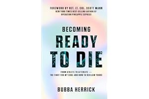 Becoming Ready to Die: The Fight for My Soul—and How You Can Reclaim Yours