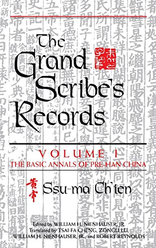 The Grand Scribe's Records, Volume I: The Basic Annals of Pre-Han China