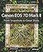 Produktbild Canon EOS 7D Mark II: From Snapshots to Great Shots