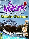 Cover zum Buch Wöhlers 25. Fall Falscher Fuchzger
