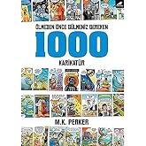 &Ouml;lmeden &Ouml;nce G&uuml;lmeniz Gereken 1000 Karikat&uuml;r
