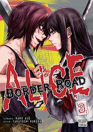 Alice on Border Road — Tome 3
