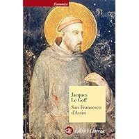 San Francesco d'Assisi (Economica Laterza Vol. 262)