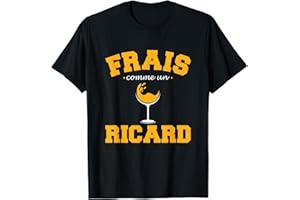 LE BAR DES DESSINS Homme Frais Comme un Ricard - Ricard Pastis Apéritif T-Shirt