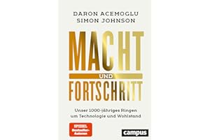 Macht und Fortschritt: Unser 1000-jähriges Ringen um Technologie und Wohlstand. Ausgezeichnet mit dem A.SK Social Science Award 2023