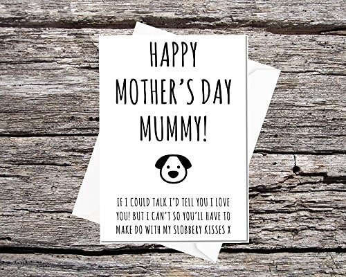 funny happy mother's day card from the dogs - if I could talk mummy cute dog face, 7" x 5" matt, No