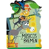 Los M&uacute;sicos de Bremen (&iexcl;qu&eacute; Te Cuento!, 17)