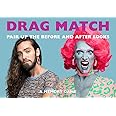 Drag Match: Pair Up the Before and After Looks