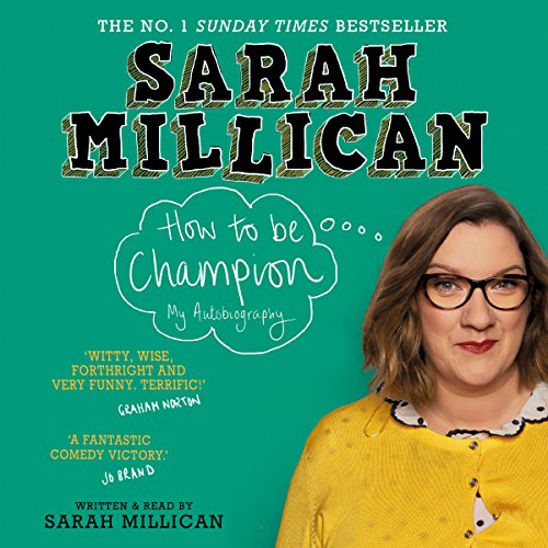 How to be Champion: An Autobiography