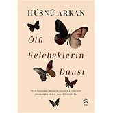 &Ouml;l&uuml; Kelebeklerin Dansı