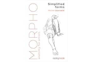 Morpho: Simplified Forms: Anatomy for Artists: 2 (Morpho: Anatomy for Artists)