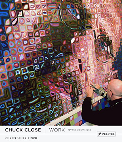 Chuck Close: Work (rev.ed.)