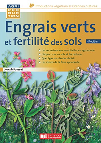 Engrais verts et fertilité des sols - 4e édition (FA.ENV.AGRICOLE) en ligne Engrais verts et fertilité des sols - 4e édition (FA.ENV.AGRICOLE) en ligne