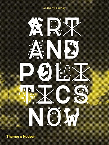 Download Art and politics now Download Art and politics now