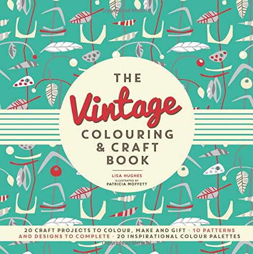 The Vintage Colouring & Craft Book