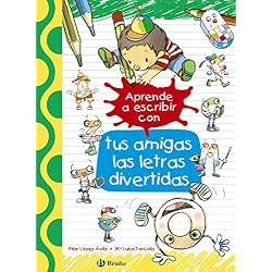 Aprende a escribir con tus amigas las letras divertidas (Castellano - A Partir De 3 Años - Libros Didácticos - Las Divertidas Aventuras De Las Letras Y Los Números)