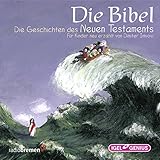 Die Bibel: Die Geschichten des Neuen Testaments by 