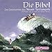 Die Bibel: Die Geschichten des Neuen Testaments by 