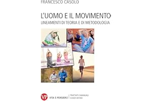 L'uomo e il movimento. Lineamenti di teoria e di metodologia