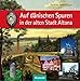 Produktbild Auf dänischen Spuren in der alten Stadt Altona: Wegbegleiter zu Resten einmaliger städtischer Kultur 1664–1864