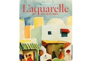 L'aquarelle et ses maîtres
