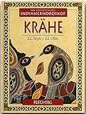 Indianisches Horoskop - KRÄHE - 22. September bis 22. Oktober - Ein kleines, bibliophiles STERNZEICHEN-Büchlein von FLECHSIG by 