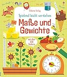 Spielend leicht verstehen: Maße und Gewichte by