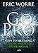 Go Pro - 7 Steps to Becoming a Network Marketing Professional (English Edition) by 