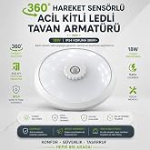 Sens&ouml;rl&uuml; Tavan Armat&uuml;r&uuml; Acil Kitli 18W LED 360 Derece Hareket Sens&ouml;rl&uuml; Tavan Lambası Beyaz