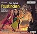 Faustinchen: Hörspiel für Kinder frei nach Goethes 
