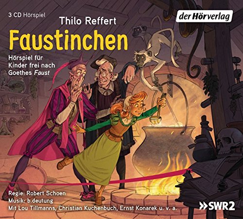 Faustinchen: Hörspiel für Kinder frei nach Goethes 