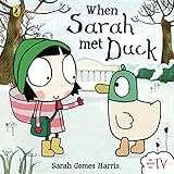 When Sarah Met Duck (Sarah and Duck)