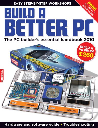 Download Build a Better PC 2010 Download Build a Better PC 2010