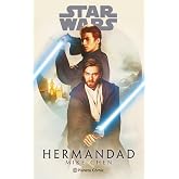 Star Wars. Hermandad (novela) (Star Wars: Novelas)