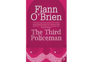 The Third Policeman (Harper Perennial Modern Classics): A hilarious surrealistic fantasy debut novel