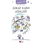 Sakız Kızın G&uuml;nleri