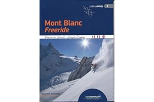 Mont Blanc - Freeride: 2. Auflage (Skialp)