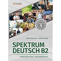Spektrum Deutsch B2: Teilband 2: Integriertes Kurs- und