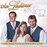 Grosse Schlager-Erfolge - Das neue Duett-Album - Die Ladiner & Nicol Stuffer