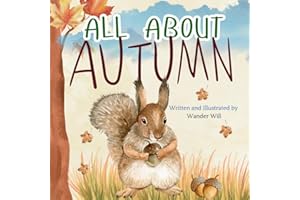 All About Autumn: An Early Reader Book for Toddlers and Kids