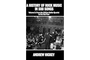 A History of Rock Music in 500 Songs Vol 2: From the Million Dollar Quartet to the Fab Four