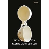 Yalnızlığın Esirleri