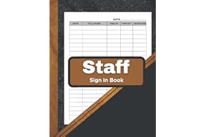 Staff Signing In And Out Book: Large Employee Staff Signing In And Out Log Book A4 , Record Name, Signature , Date..., Staff Contact Tracing Register ... , Signing Book Work Checking In & out...