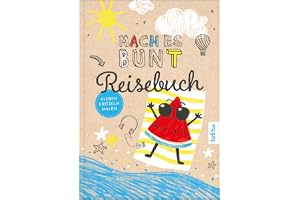 Mach es bunt Reisebuch: Das besondere Reisetagebuch fürs Handgepäck | Urlaub am Meer für bis zu 3 Wochen zum Gestalten und Erinnern